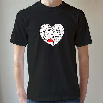All We Need Is Love T Shirt, 2 of 8