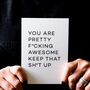 You Are Awesome Birthday Card, thumbnail 1 of 11