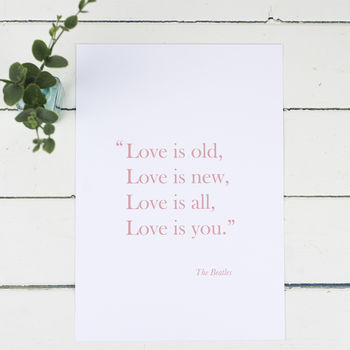Love Is Old, Love Is New Lyric Print, 4 of 7