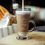 Personalised Latte Glass Get Cosy Gift, thumbnail 1 of 3