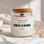 Gifts For Him Thanks For All The Orgasms Funny Candle, thumbnail 1 of 5