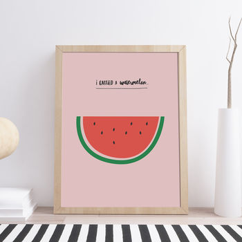 'I Carried A Watermelon' Film Quote Print, 2 of 4
