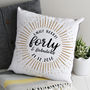 Personalised Calligraphy 40th Cushion, thumbnail 1 of 3