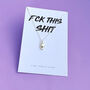 'F*Ck This Shit' Sterling Silver Necklace With Original Haiku Poem, thumbnail 7 of 7