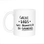 'Great Dads Get Promoted To Grandad' Mug, thumbnail 12 of 12