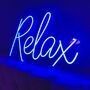 Relax LED Neon Sign, thumbnail 1 of 4