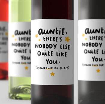 Personalised Wine Label 'Auntie Nobody Like You', 2 of 2