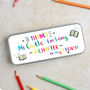 Personalised Teachers 'Thank You For Being A Chapter' Pencil Tin, thumbnail 1 of 5