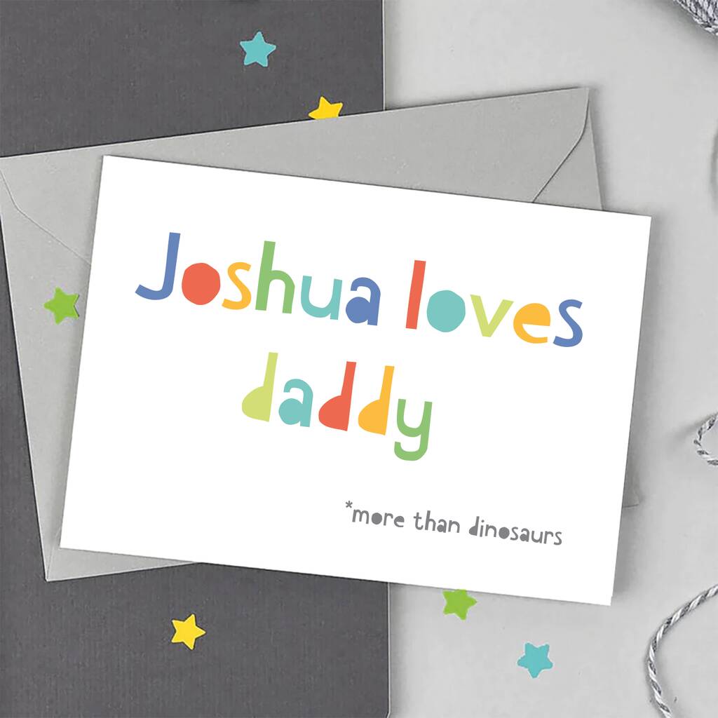 Personalised 'Loves Daddy' Father's Day Card, 1 of 2
