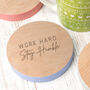 Work Hard Stay Humble Coloured Edge Wooden Coaster, thumbnail 1 of 5