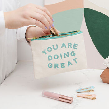 'You Are Doing Great' Little Pouch Makeup Bag, 4 of 5
