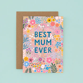 Floral Mother's Day Card Best Mum Ever, 2 of 5