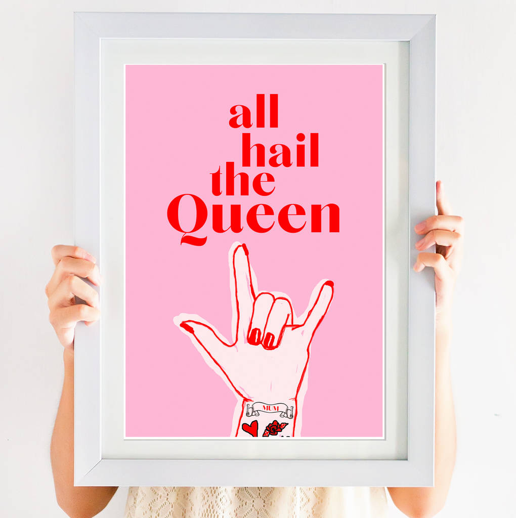 All Hail The Queen Mum Print By Giddy Kipper | notonthehighstreet.com