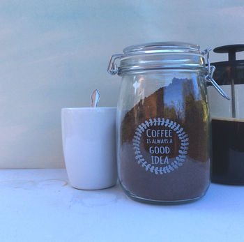 Coffee Is Always A Good Idea Glass Storage Jar, 6 of 8