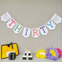 Thirty Birthday Party Banner Bunting Decoration, thumbnail 1 of 9
