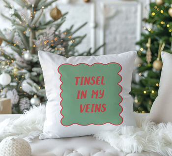 “Tinsel In My Veins” Christmas Cushion, 2 of 6