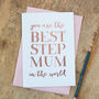 Foil 'Best Step Mum In The Whole World' Card, thumbnail 1 of 2