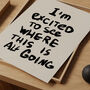 I'm Excited Quote Art Print, thumbnail 2 of 2