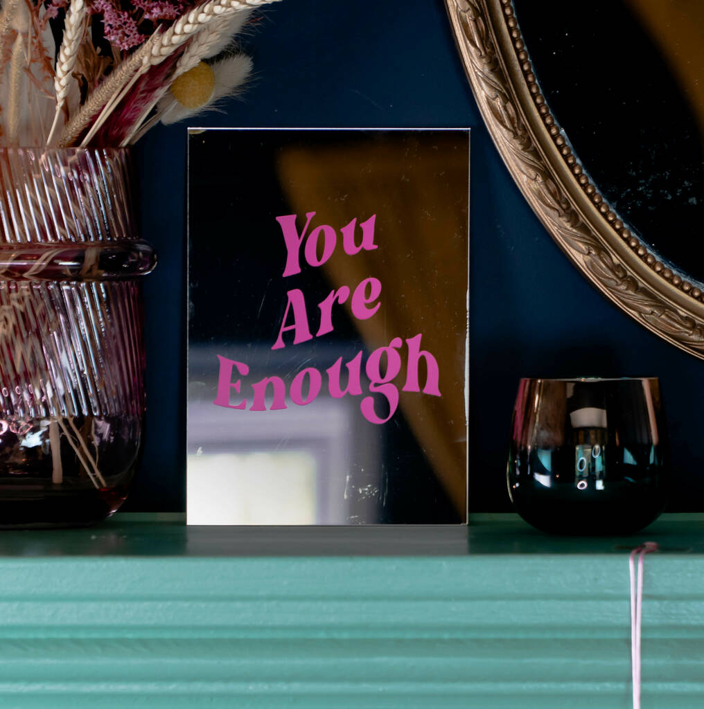 'You Are Enough' Slogan Mirror, 1 of 5