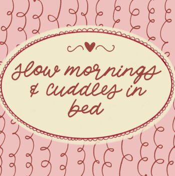 Slow Mornings And Cuddles In Bed, 3 of 3