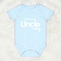 I Love My Uncle Personalised Babygrow, thumbnail 4 of 7