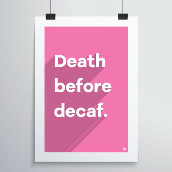 Death Before Decaf Print, 12 of 12