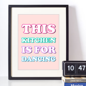 This Kitchen Is For Dancing Typographic Print, 3 of 3