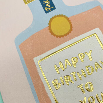 'Happy Birthday To You' Pink Gin Birthday Card, 2 of 2