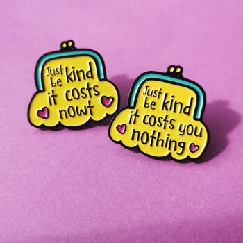 Just Be Kind Enamel Pin, 2 of 2