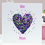 We Love Nan Butterfly Heart Birthday Card, thumbnail 1 of 9