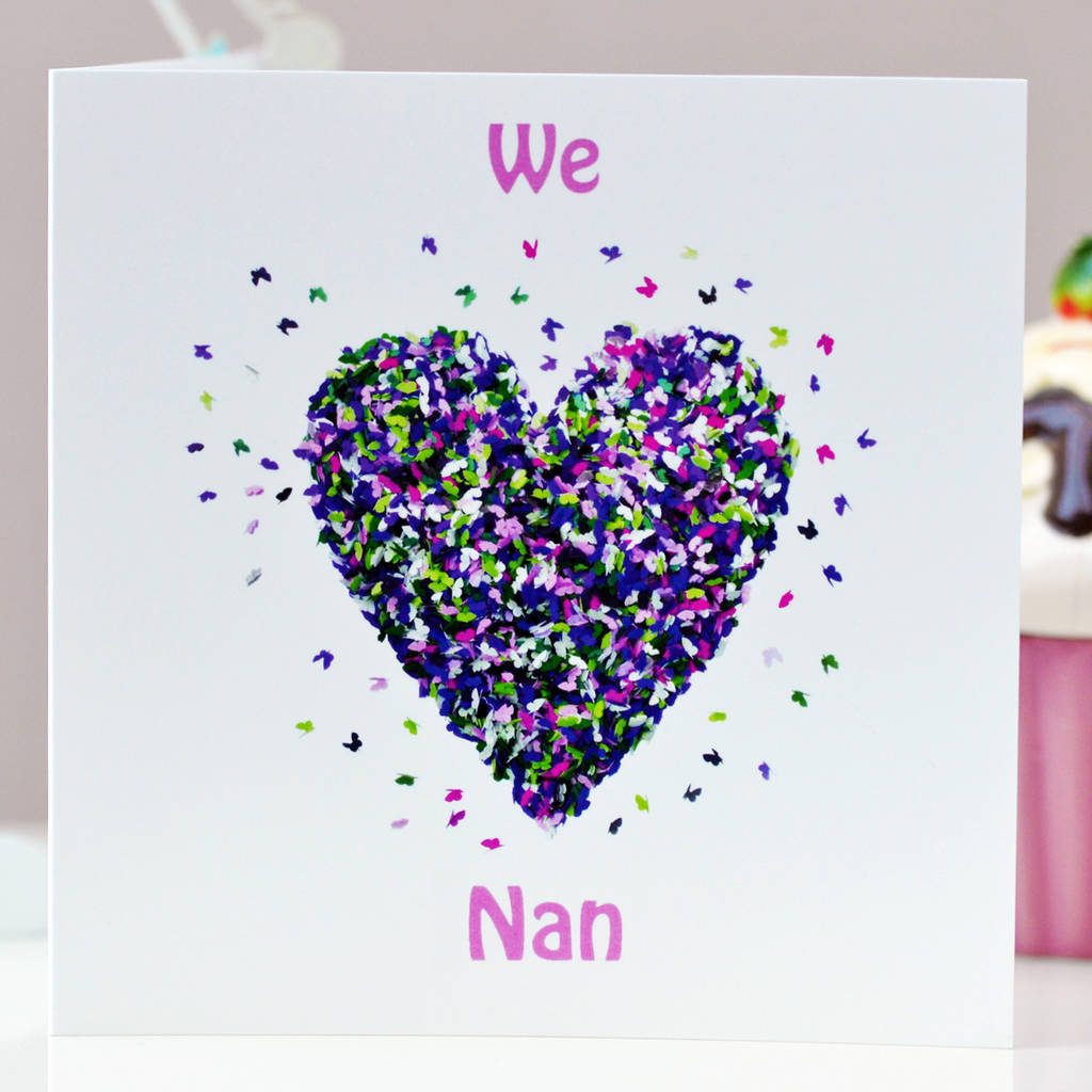 We Love Nan Butterfly Heart Birthday Card, 1 of 9