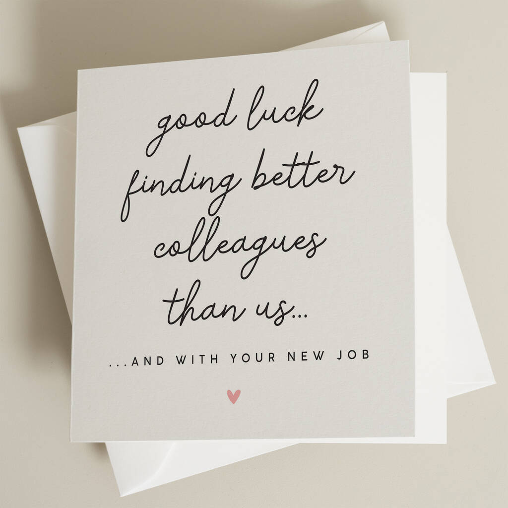 Good Luck Finding Better Colleagues Card By Twist Stationery ...