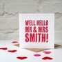 'Well Hello Mr And Mrs' Personalised Wedding Card, thumbnail 3 of 5