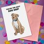 Personalised Staffie Fathers Day Card For Dog Dad, thumbnail 1 of 12