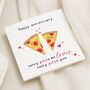 Funny Pizza Pun Anniversary Card, thumbnail 1 of 7