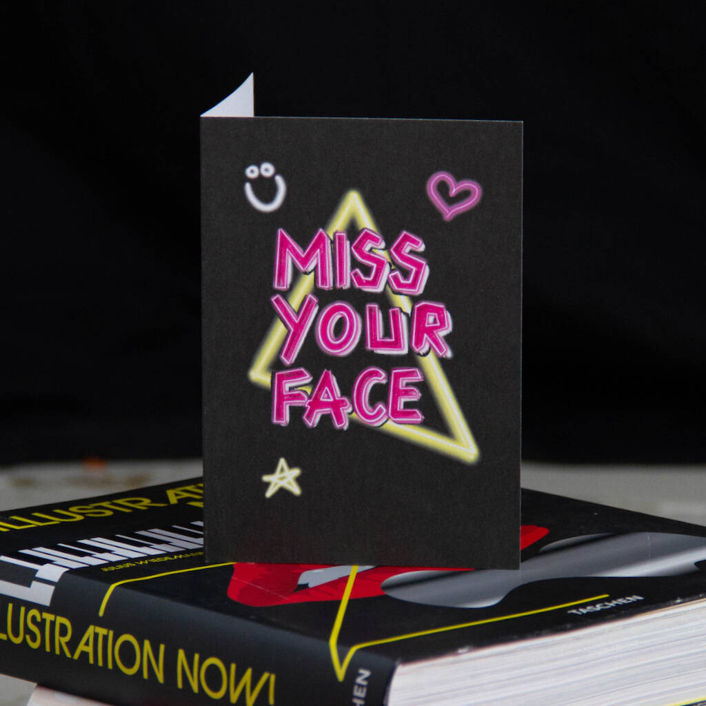 Miss Your Face Neon Greetings Card