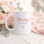 Personalised Bridesmaid Mug Gift, thumbnail 3 of 10