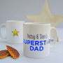 Personalised Superstar Daddy Mug, thumbnail 6 of 9