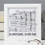 'So Many Books, So Little Time' Print For Book Lovers, thumbnail 1 of 3