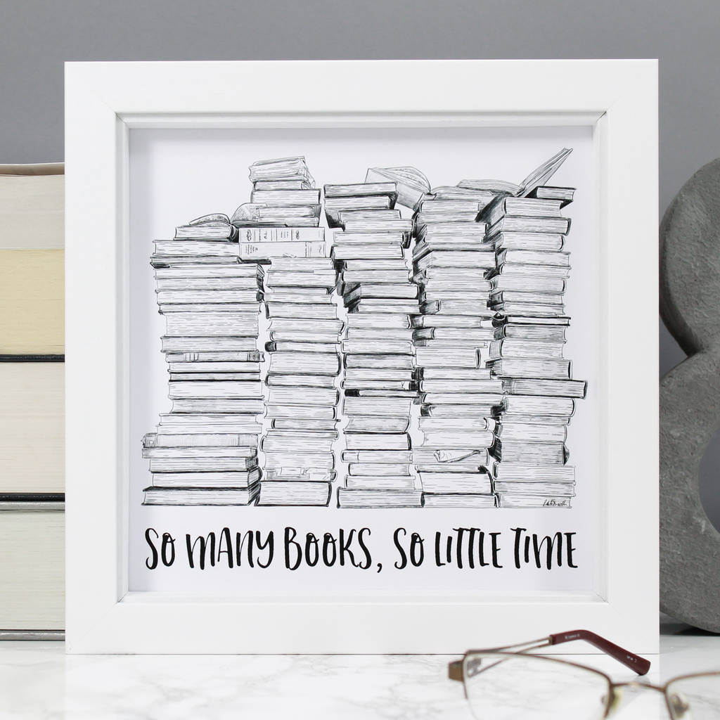 'So Many Books, So Little Time' Print For Book Lovers, 1 of 3