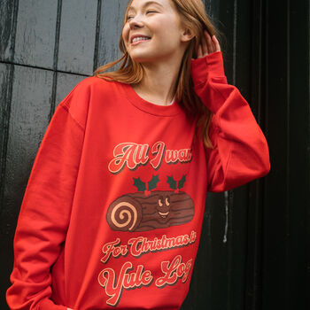All I Want Is Yule Log Women's Christmas Jumper, 3 of 4