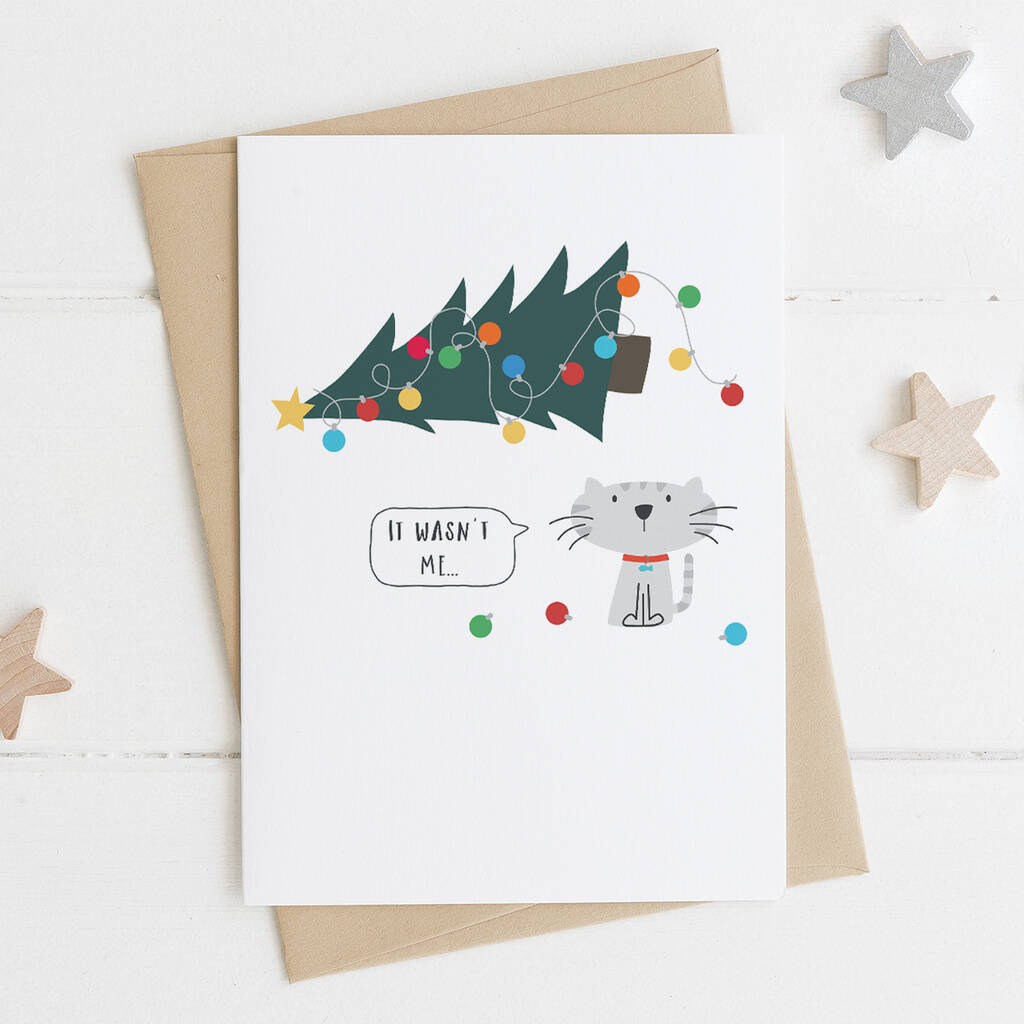 Funny Cat Christmas Tree Card 'it Wasn't Me' By Wink Design ...