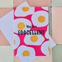 You Are Eggcellent Greeting Card – Pink With Eggs – Blank Inside, thumbnail 1 of 4
