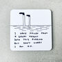 Fallen In To This Pudding David Shrigley Coaster, thumbnail 1 of 4