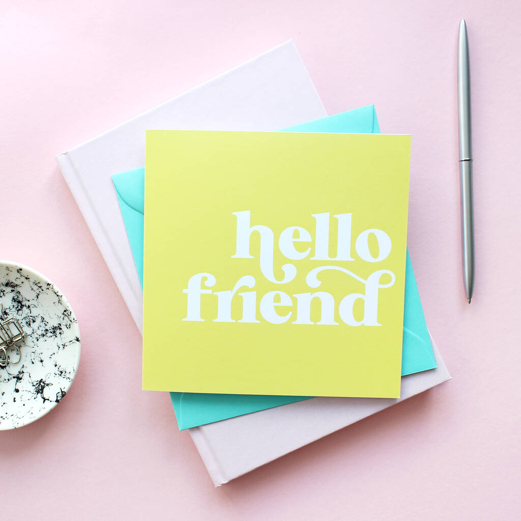 Hello Friend Card By Purple Tree Designs | notonthehighstreet.com