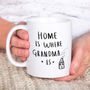 Home Is Where Grandma / Nanny / Granny Is Mug, thumbnail 1 of 7