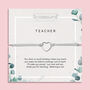 Teacher Bracelet | Thank You Teacher, thumbnail 1 of 7