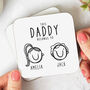 Personalised Coaster 'This Daddy Belongs To', thumbnail 1 of 5