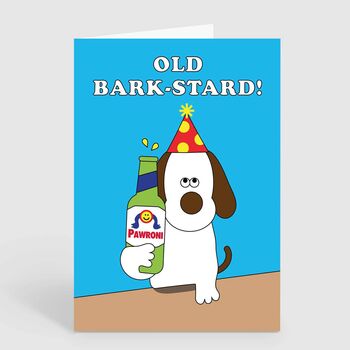 Old Bastard Funny Dog Pun Rude Birthday Card For Him, 2 of 2