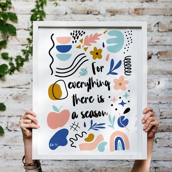 For Everything There Is A Season Print, 4 of 4